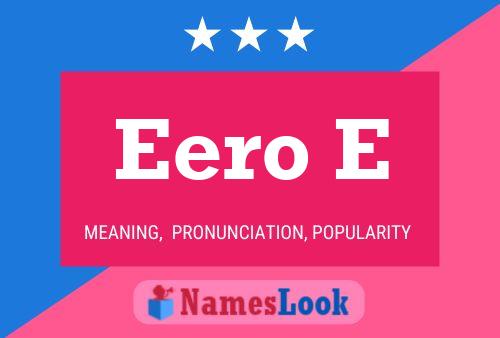 Eero E 名字海报