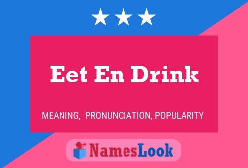 Eet En Drink 名字海报