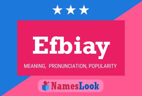 Efbiay 名字海报