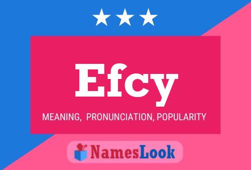 Efcy 名字海报