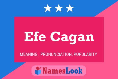 Efe Cagan 名字海报