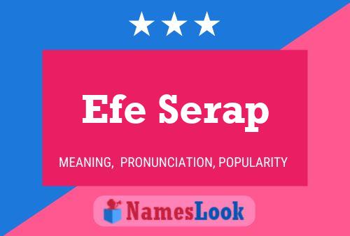 Efe Serap 名字海报