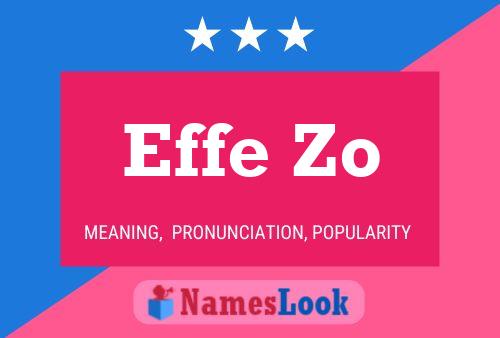 Effe Zo 名字海报