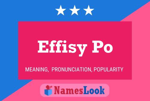 Effisy Po 名字海报