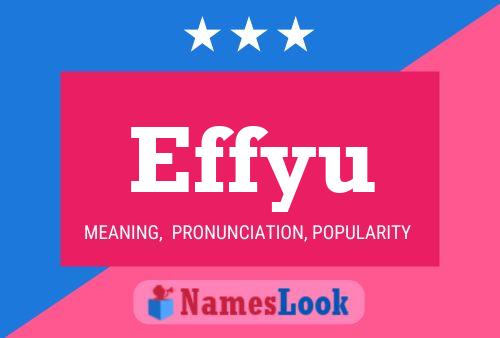 Effyu 名字海报