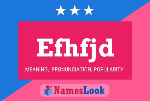 Efhfjd 名字海报