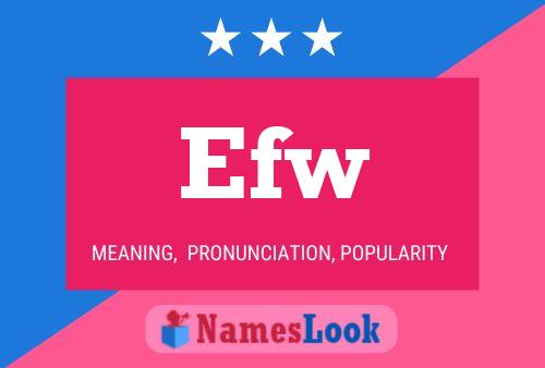 Efw 名字海报