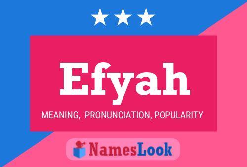 Efyah 名字海报