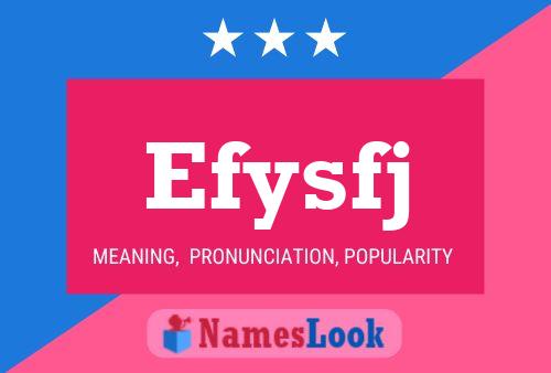 Efysfj 名字海报