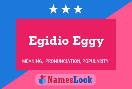 Egidio Eggy 名字海报