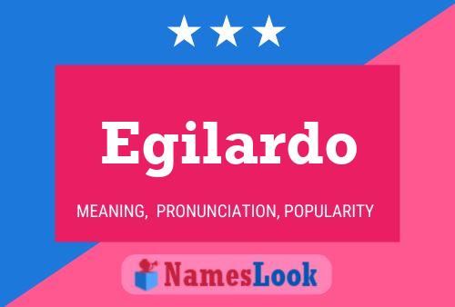 Egilardo 名字海报