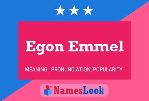 Egon Emmel 名字海报