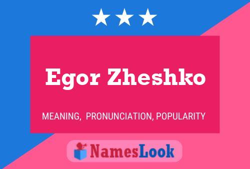 Egor Zheshko 名字海报