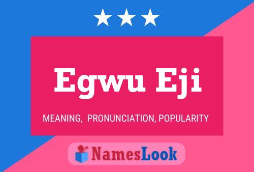 Egwu Eji 名字海报