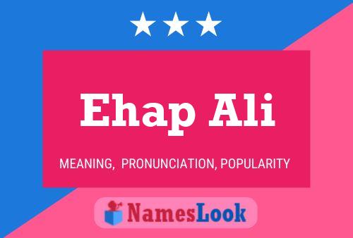 Ehap Ali 名字海报