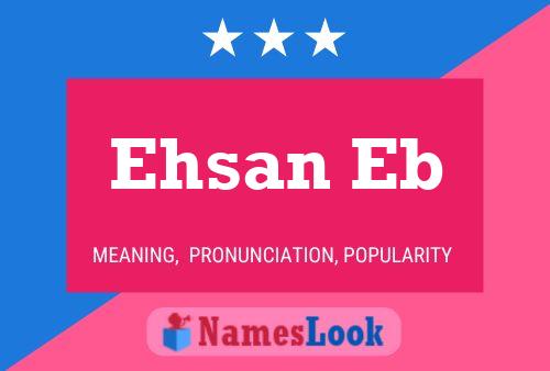 Ehsan Eb 名字海报