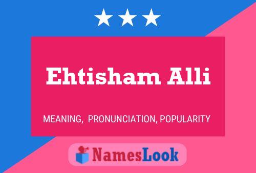 Ehtisham Alli 名字海报