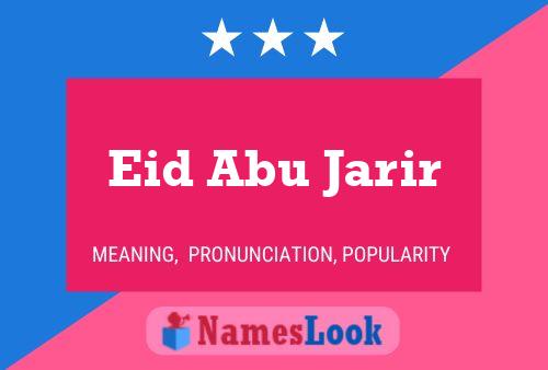 Eid Abu Jarir 名字海报