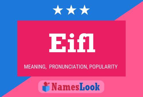 Eifl 名字海报