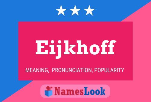 Eijkhoff 名字海报