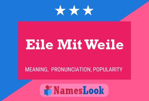 Eile Mit Weile 名字海报