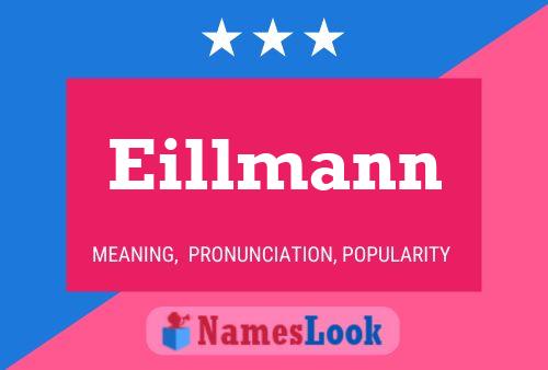 Eillmann 名字海报