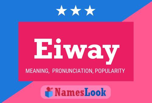 Eiway 名字海报