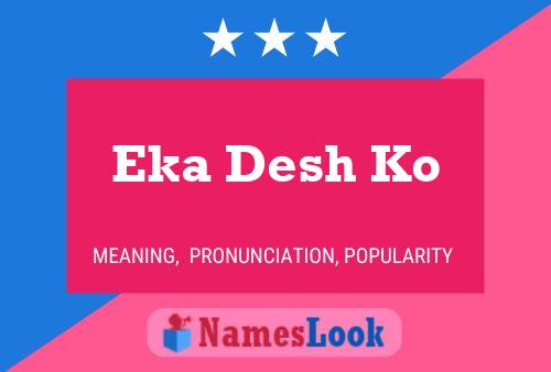 Eka Desh Ko 名字海报