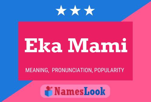 Eka Mami 名字海报