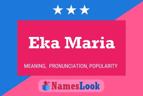 Eka Maria 名字海报