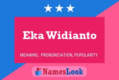 Eka Widianto 名字海报