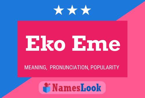 Eko Eme 名字海报