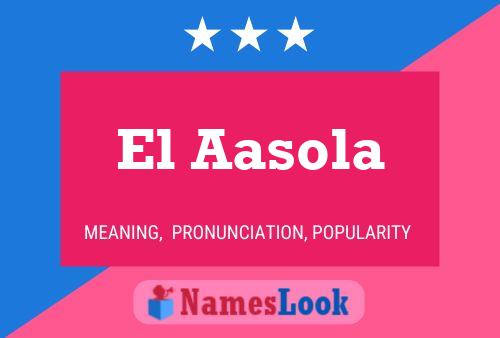 El Aasola 名字海报