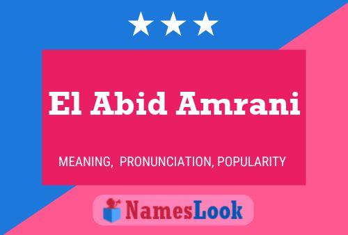 El Abid Amrani 名字海报