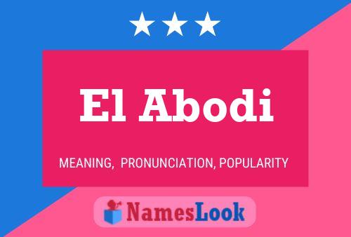 El Abodi 名字海报