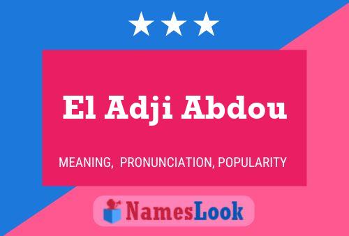 El Adji Abdou 名字海报