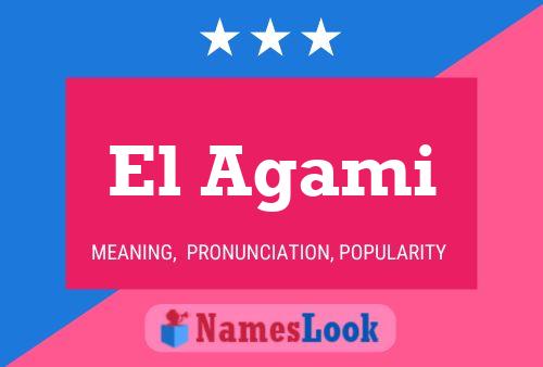 El Agami 名字海报