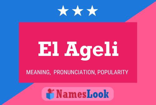 El Ageli 名字海报