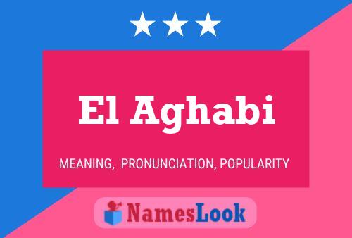 El Aghabi 名字海报