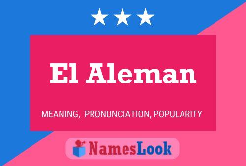 El Aleman 名字海报