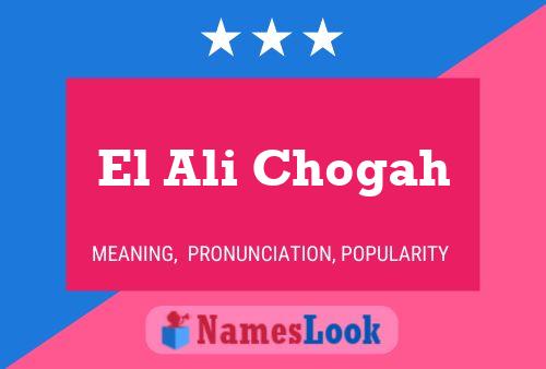 El Ali Chogah 名字海报