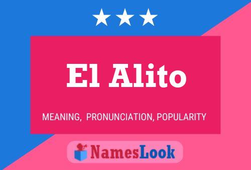 El Alito 名字海报