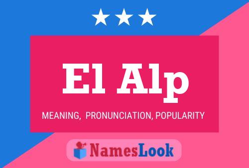 El Alp 名字海报