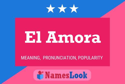 El Amora 名字海报