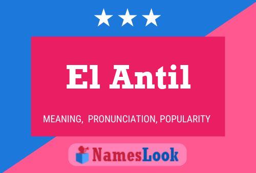 El Antil 名字海报