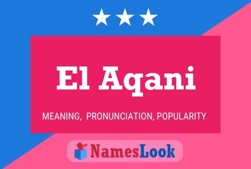 El Aqani 名字海报