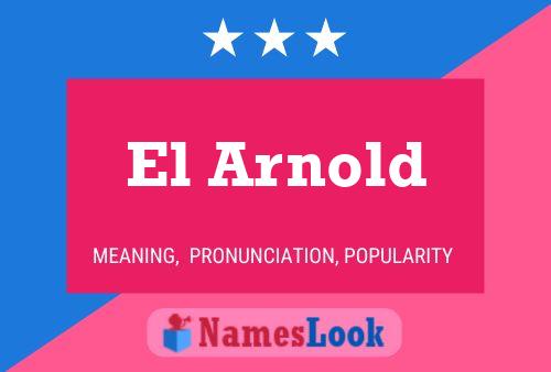 El Arnold 名字海报