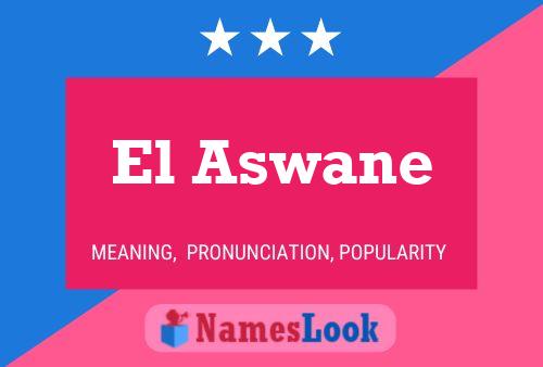 El Aswane 名字海报