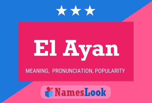 El Ayan 名字海报