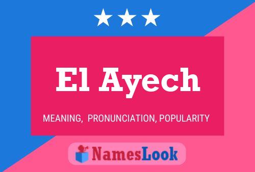 El Ayech 名字海报